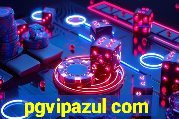 pgvipazul com